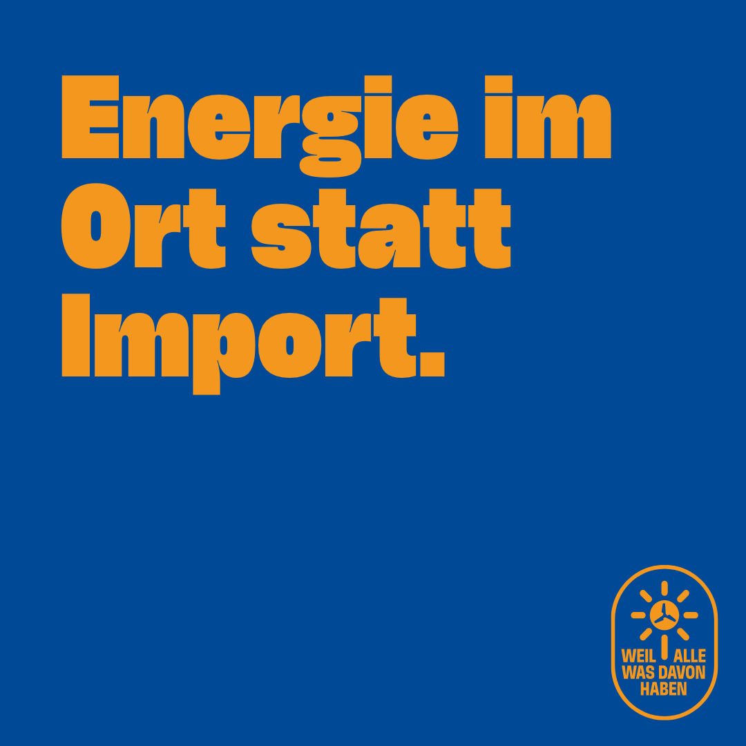 /images/botschaften/postings/Energie_im_Ort_statt_Import.png