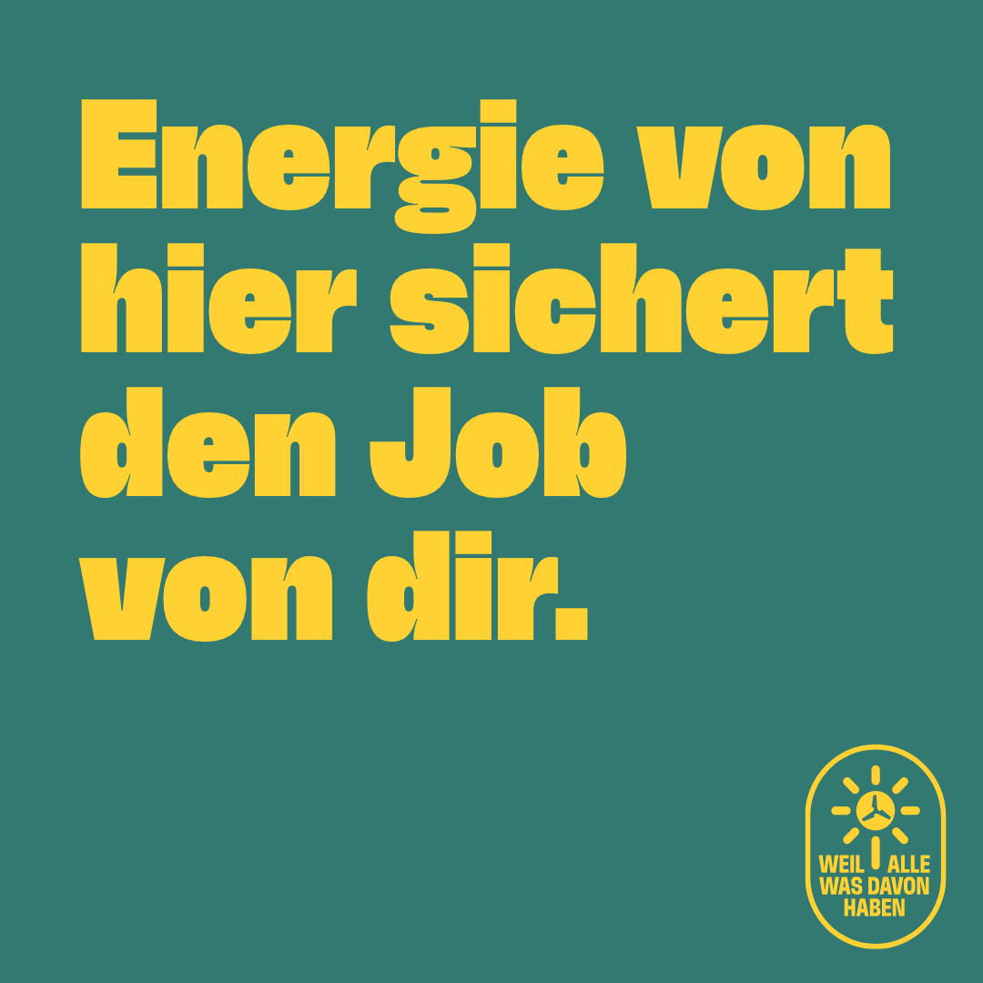 /images/botschaften/postings/Energie_von_hier_sichert_den_Job_von_dir.png