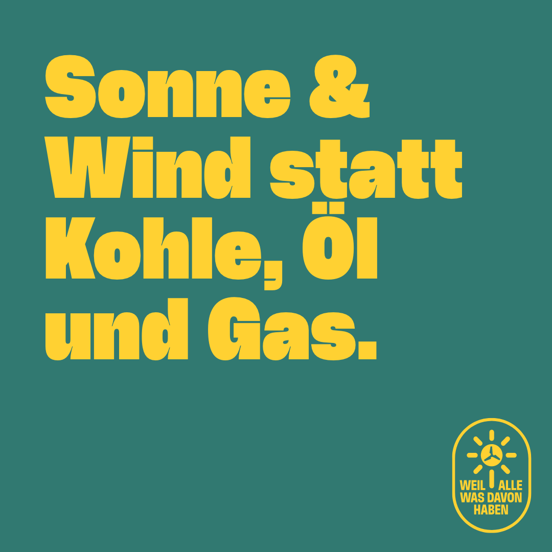/images/botschaften/postings/Sonne_und_Wind_statt_Kohle_Oel_und_Gas.png