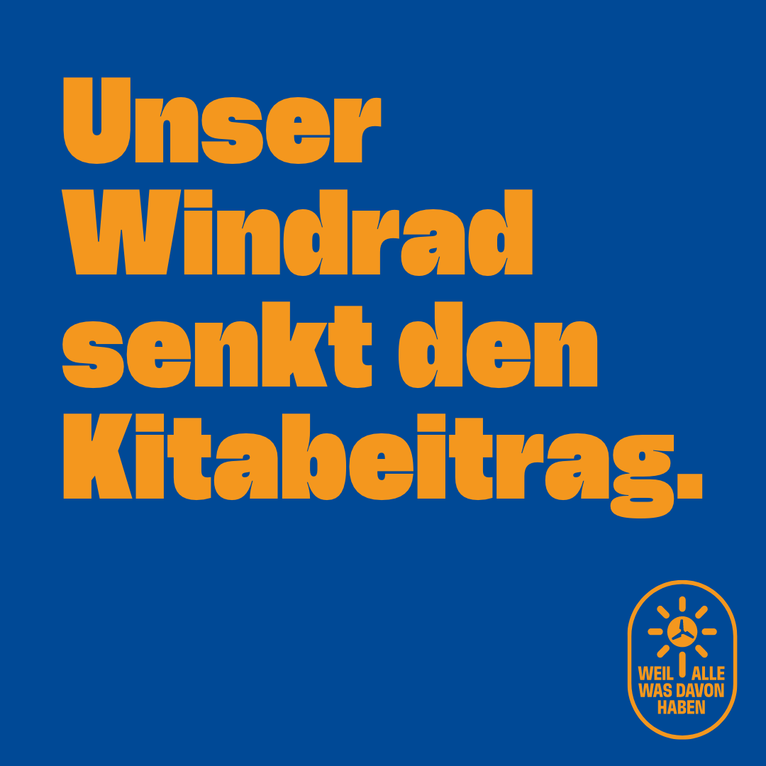 /images/botschaften/postings/Unser_Windrad_senkt_den_Kitabeitrag.png
